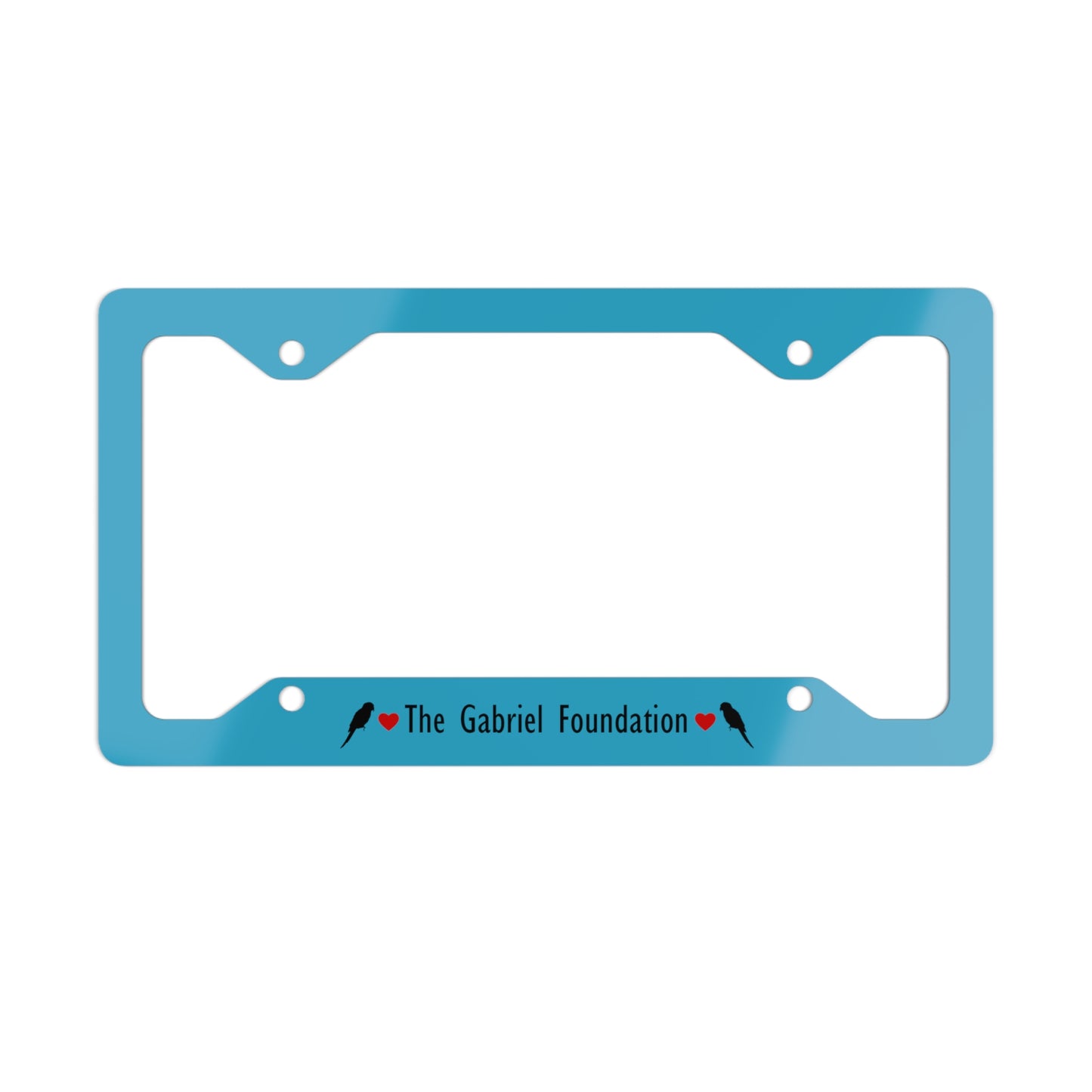 The Gabriel Foundation Love Metal License Plate Frame