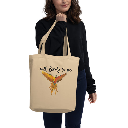 Talk Birdy to Me Macaw - Eco Tote Bag