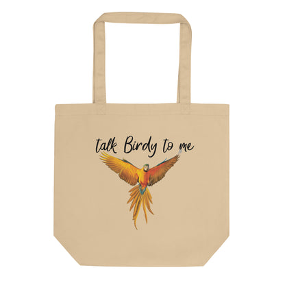 Talk Birdy to Me Macaw - Eco Tote Bag