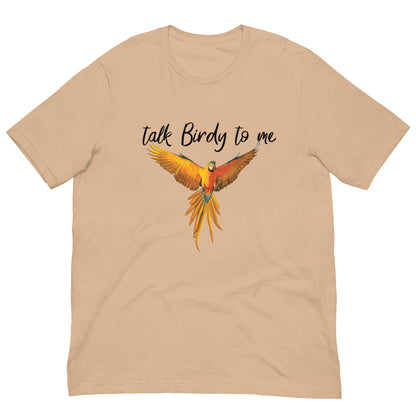 Talk Birdy to Me Unisex t-shirt